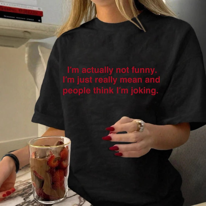 Dame Statement T-skjorte med humoristisk tekst Skjora